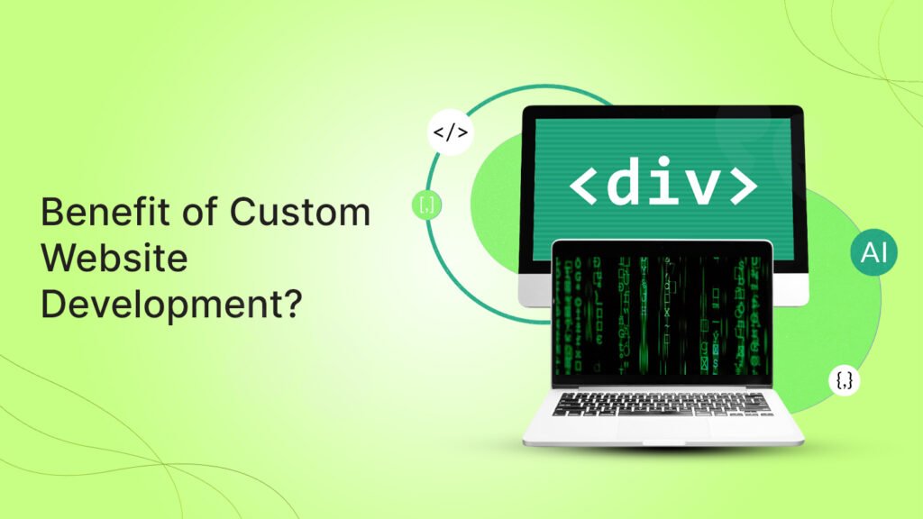 benefits of custom