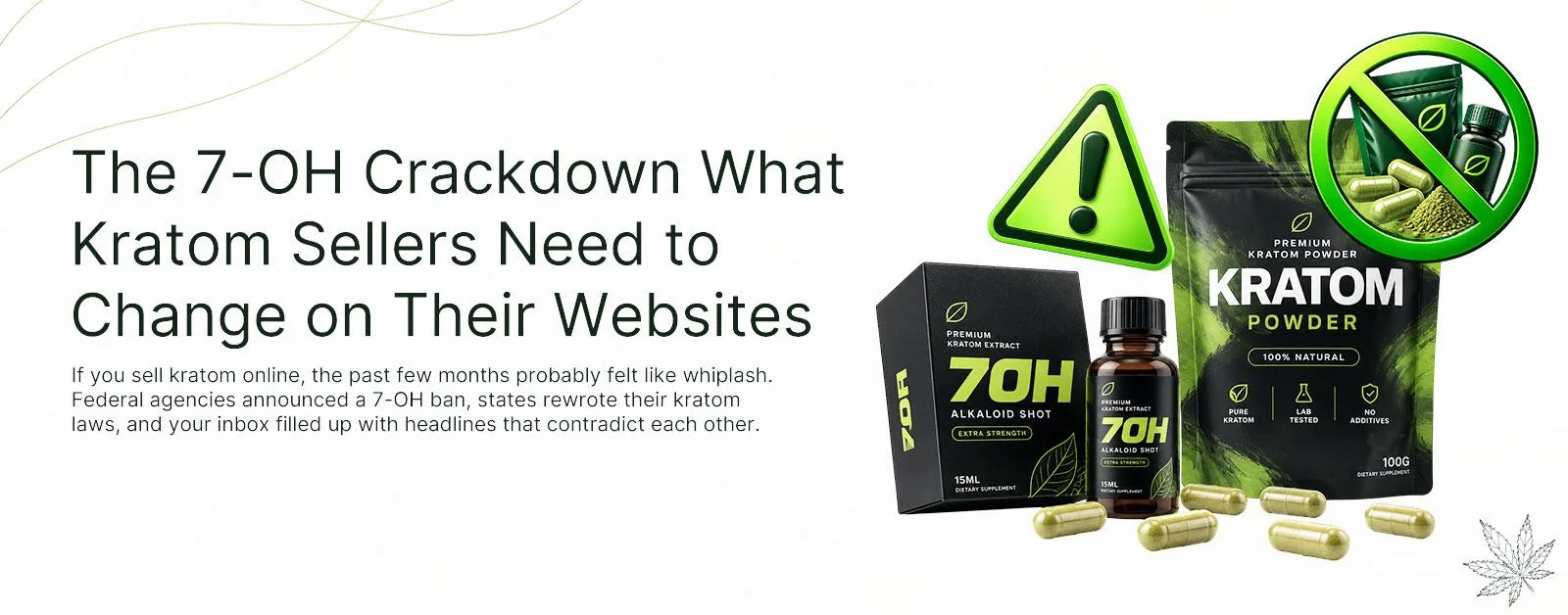 7-OH ban kratom website compliance banner